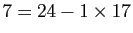 $ 7=24-1\times17$