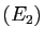 $ (E_{2})$