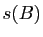 $ s(B)$