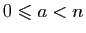 $ 0\leqslant a <n$