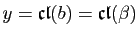 $ y=\mathfrak{cl}(b)=\mathfrak{cl}(\beta)$