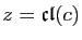 $ z=\mathfrak{cl}(c)$