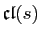 $ \mathfrak{cl}(s)$