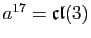 $ a^{17}=\mathfrak{cl}(3)$