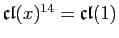 $ \mathfrak{cl}(x)^{14}=\mathfrak{cl}(1)$