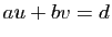 $ au+bv=d$
