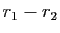 $ r_1-r_2$