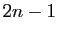 $ 2n-1$