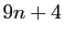 $ 9n+4$