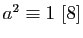 $ a^2\equiv 1 [8]$