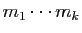 $ m_1\cdots m_k$