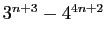 $ 3^{n+3}-4^{4n+2}$