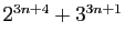 $ 2^{3n+4}+3^{3n+1}$