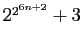 $ 2^{2^{6n+2}}+3$