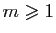 $ m\geqslant 1$