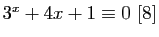 $ 3^{x}+4x+1\equiv 0 [8]$
