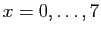 $ x=0,\ldots,7$