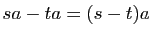$ sa-ta=(s-t)a$