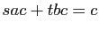 $ sac+tbc=c$