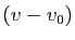 $ (v-v_0)$