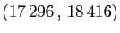 $ (17 296 , 18 416)$