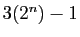 $ 3(2^n)-1$