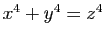 $ x^4+y^4=z^4$