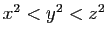 $ x^2<y^2<z^2$