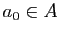 $ a_0\in A$