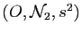 $ (O,\mathcal{N}_2,s^2)$