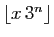 $ \lfloor x 3^n\rfloor$