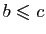 $ b\leqslant c$
