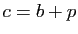 $ c=b+p$