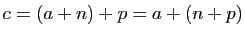 $ c=(a+n)+p=a+(n+p)$