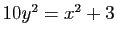 $ 10y^2=x^2+3$