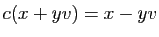 $ c(x+yv)=x-yv$