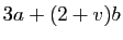 $ 3a+(2+v)b$