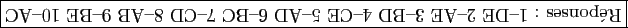 \framebox{\rotatebox{180}{R�ponses&nbsp;: 1-DE&nbsp;2-AE&nbsp;3-BD&nbsp;4-CE&nbsp;5-AD&nbsp;6-BC&nbsp;7-CD&nbsp;8-AB&nbsp;9-BE&nbsp;10-AC}}