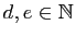 $ d,e\in\mathbb{N}$