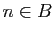 $ n\in B$