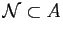$ \mathcal{N}\subset A$