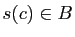 $ s(c)\in B$