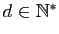 $ d\in\mathbb{N}^*$