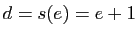 $ d=s(e)=e+1$