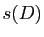 $ s(D)$
