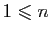 $ 1\leqslant n$