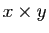 $ x\times y$