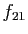 $ f_{21}$