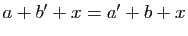 $ a+b'+x=a'+b+x$