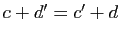 $ c+d'=c'+d$